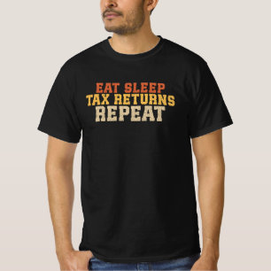 Funny Tax Season Taxation Tax T-Shirt