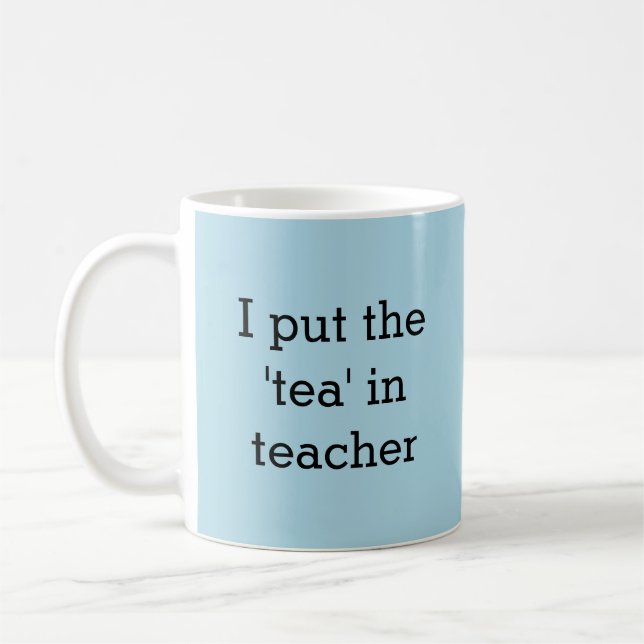 Funny Tea Lover Teacher Humour Novelty Staffroom Coffee Mug (Left)