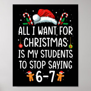 Funny Teacher 67 Christmas Six Seven Students Sayi Poster