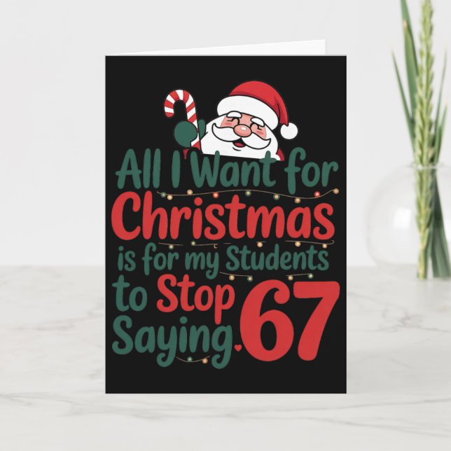 Funny Teacher 67 Meme Christmas Math Students Sant Card (Front)