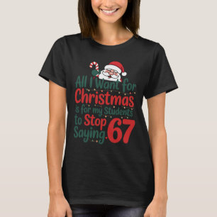 Funny Teacher 67 Meme Christmas Math Students Sant T-Shirt