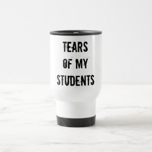 Funny Teacher Appreciation Gift  inscription Travel Mug