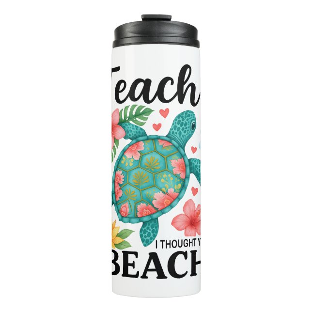 Funny Teacher Beach Summer Turtle Thermal Tumbler (Front)