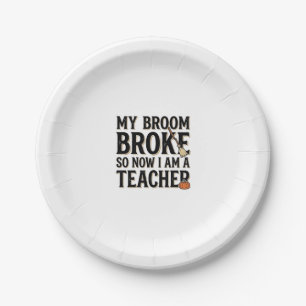 Funny Teacher Broom Broke Vintage Halloween Paper Plate