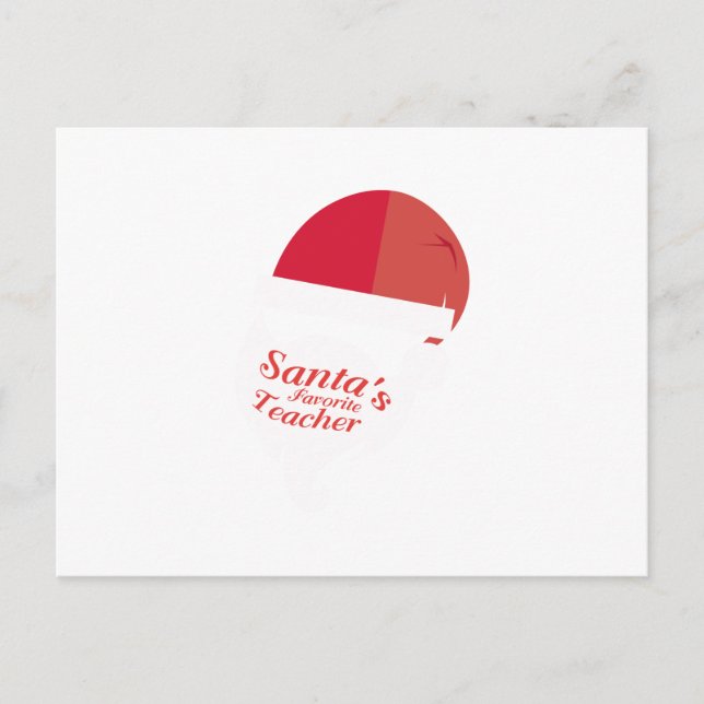 Funny Teacher Christmas Gift Santa's Favourite Holiday Postcard (Front)