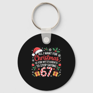 Funny Teacher Christmas Saying 67 Holiday Festive  Key Ring
