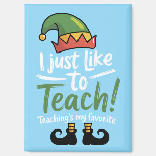 Funny Teacher Christmas Teaching is My Favourite Magnet