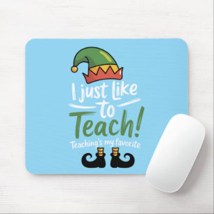 Funny Teacher Christmas Teaching is My Favourite Mouse Pad