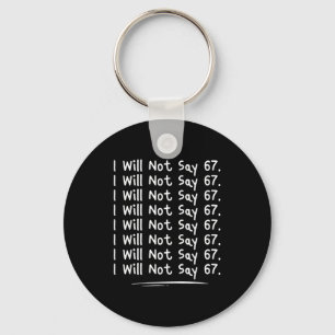 Funny Teacher Gen Alpha Clroom Humor, I Will Not S Key Ring