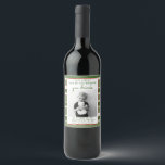 Funny Teacher Gift Wine Label - Christmas Gift<br><div class="desc">Show all those care givers and teachers how much you appreciate them this holiday season! Easily edit all the wording and the photo on this lovely wine label.</div>