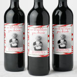 Funny Teacher Gift Wine Label - Christmas Gift<br><div class="desc">Show all those care givers and teachers how much you appreciate them this holiday season! Easily edit all the wording and the photo on this lovely wine label.</div>