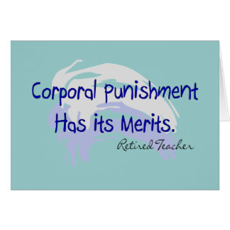 Funny Teacher Gifts "Corporal Punishment..."