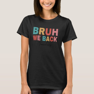 Funny Teacher Happy 1st Day of School Back To Scho T-Shirt