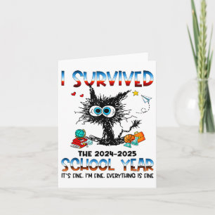 Funny Teacher I Survived Last Day Of The School Ye Card