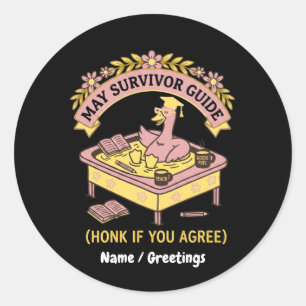 )Funny Teacher May Survivor Guide Retro Goose Classic Round Sticker