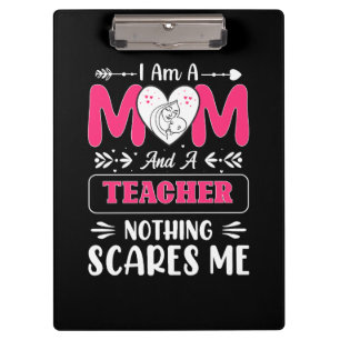 Funny Teacher Mum, Teacher Mum Funny Clipboard