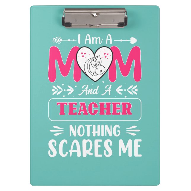 Funny Teacher Mum, Teacher Mum Funny Clipboard (Front)