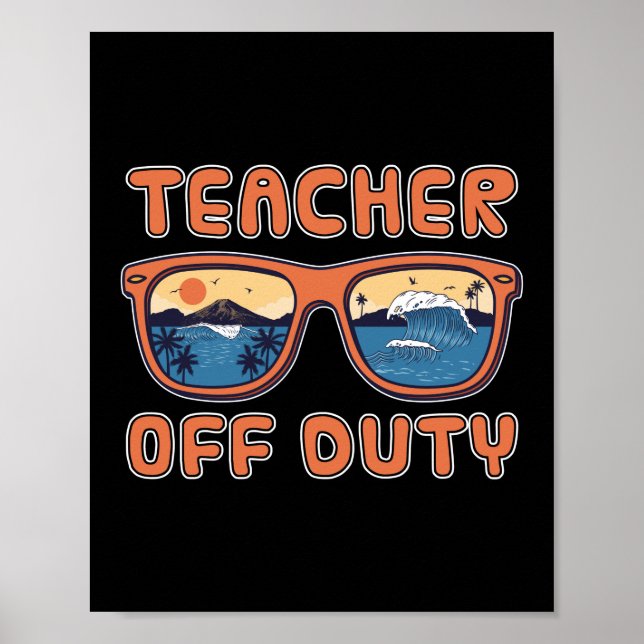 Funny Teacher Off Duty Preschool Teacher Poster (Front)