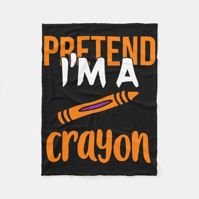 Funny Teacher Pretend I'm A Crayon Halloween Gift  Fleece Blanket (Front)