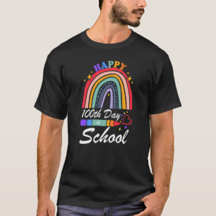 Funny Teacher Quote Happy 100th Day Of School Cool T-Shirt
