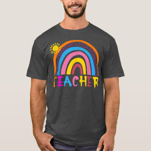 Funny Teacher Rainbow Teachers First Day Of Back T T-Shirt