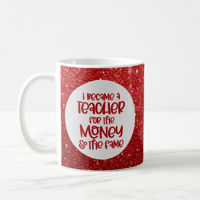 Funny Teacher Saying Red Glitter Sparkle Humour Coffee Mug (Left)
