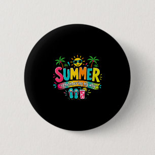 Funny teacher school's out summer break 6 cm round badge
