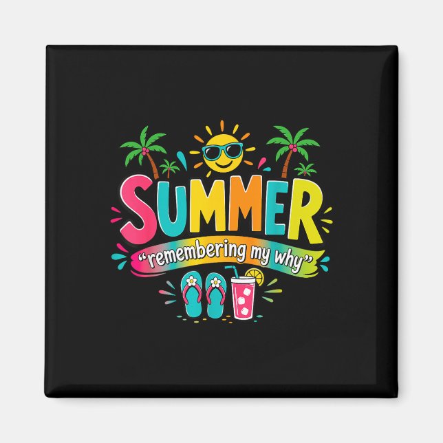 Funny teacher school's out summer break magnet (Front)