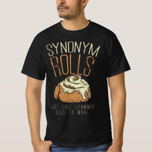 Funny Teacher, Student Synonym Rolls Grammar  T-Shirt