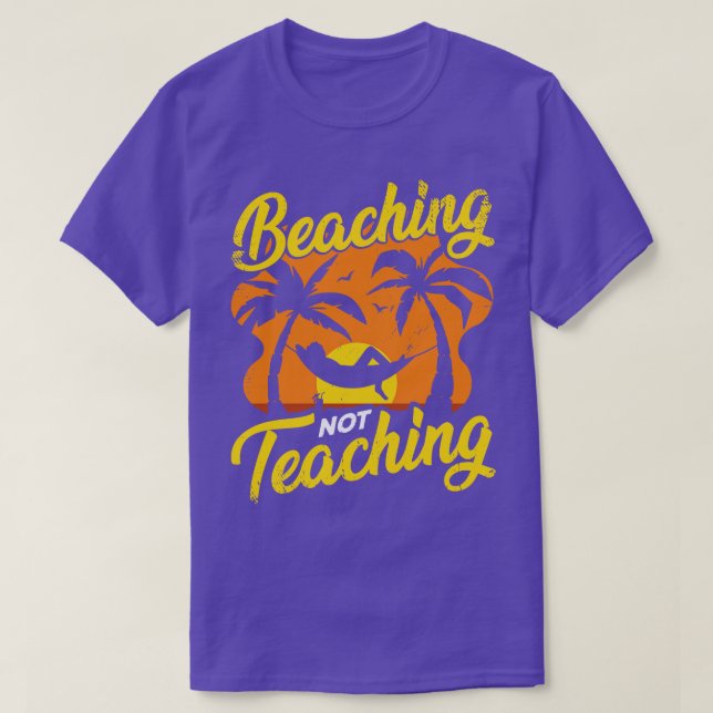Funny Teacher Summer Vacation Gift  T-Shirt (Design Front)