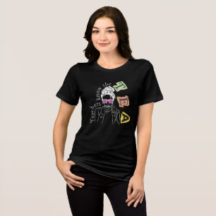 Funny Teachers Quote - Teachers Know The Tea Tri-Blend Shirt