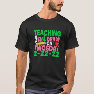 Funny Teaching 2Nd Grade On Twosday 2-22-22 Februa T-Shirt