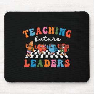 Funny Teaching Future Leaders Teacher 1st Day Of S Mouse Pad