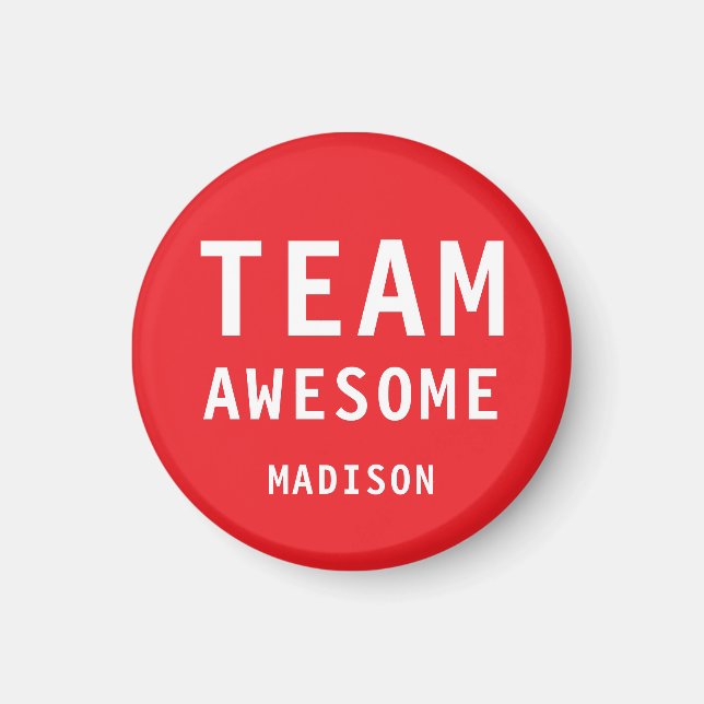 Funny Team Awesome Bright Red Personalised Name Magnet (Front)