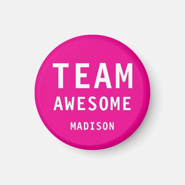 Funny Team Awesome Hot Pink Personalised Name Magnet (Front)