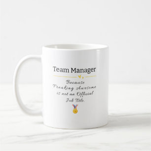 Funny Team Manager Job Title Coffee Mug