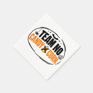 Funny Team No Candy Corn Halloween  Napkin