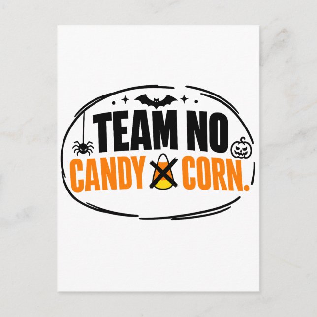 Funny Team No Candy Corn Halloween  Postcard (Front)