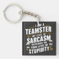 Funny Teamster Quote Sarcasm Joke Trucker Driver