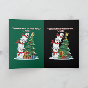 Funny Teamwork Snowman "Kinda Works" Christmas   Card