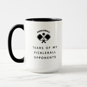 Funny Tears of my Pickleball Opponents Typography Mug