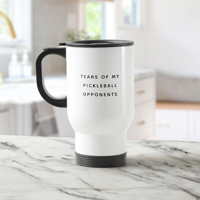 Funny Tears of my Pickleball Opponents Typography Travel Mug (Creator Uploaded)