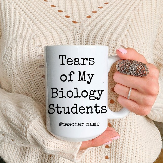 Funny Tears of My Students | Biology teacher Two-Tone Coffee Mug (Funny Tears of My Biology Students | Biology teacher Coffee Mug)