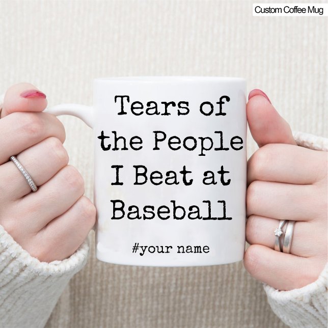 Funny Tears of the People I Beat At Baseball Lover Mug (Funny Tears of the People I Beat At Baseball Lover Mug)
