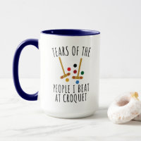 Funny Tears of the People I Beat at Croquet
