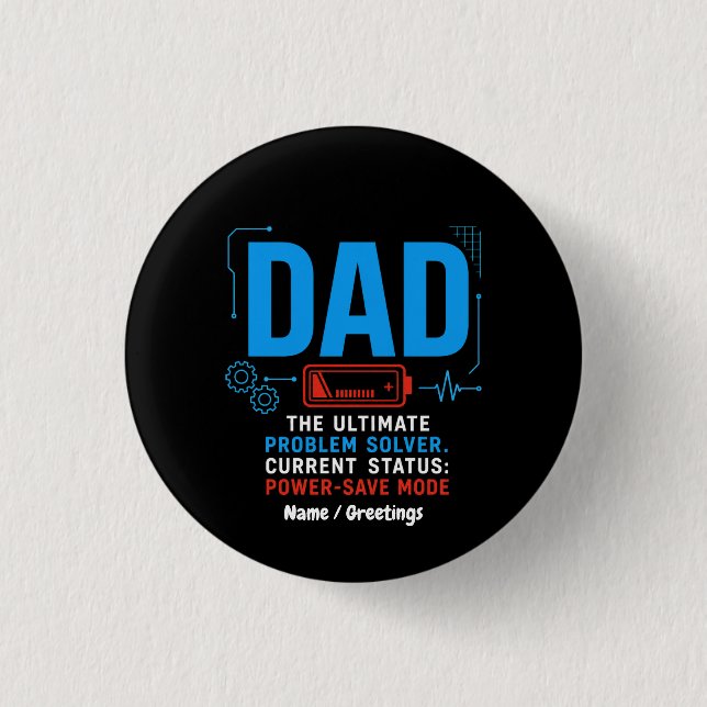 Funny Tech Dad Problem Solver Power-Save Mode Blue 3 Cm Round Badge (Front)