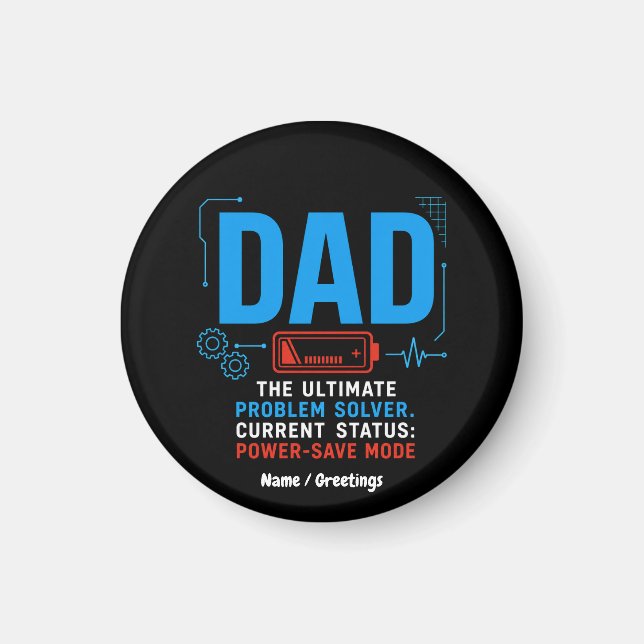 Funny Tech Dad Problem Solver Power-Save Mode Blue Magnet (Front)