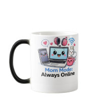 Funny Tech Mum Mug Mum Mode Always Online Cute Gee