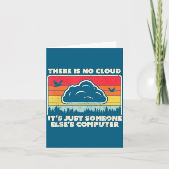 Funny Tech Retro Style There Is No Cloud  Card (Front)