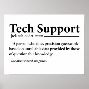 Funny Tech Support Definition  Poster